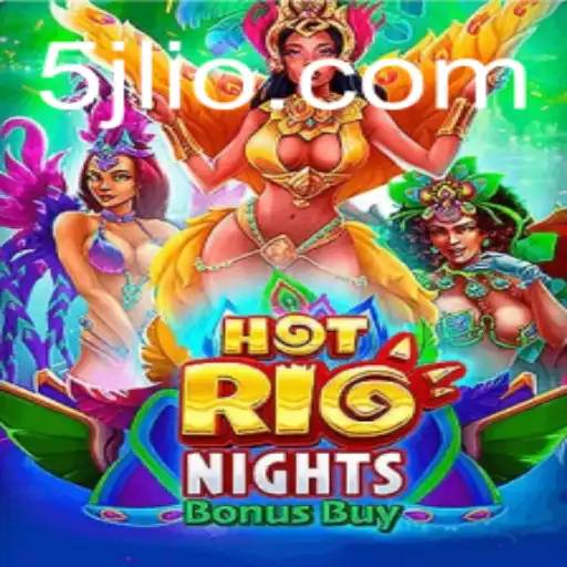 Exploring the Vibrant World of HotRioNightsBonusBuy